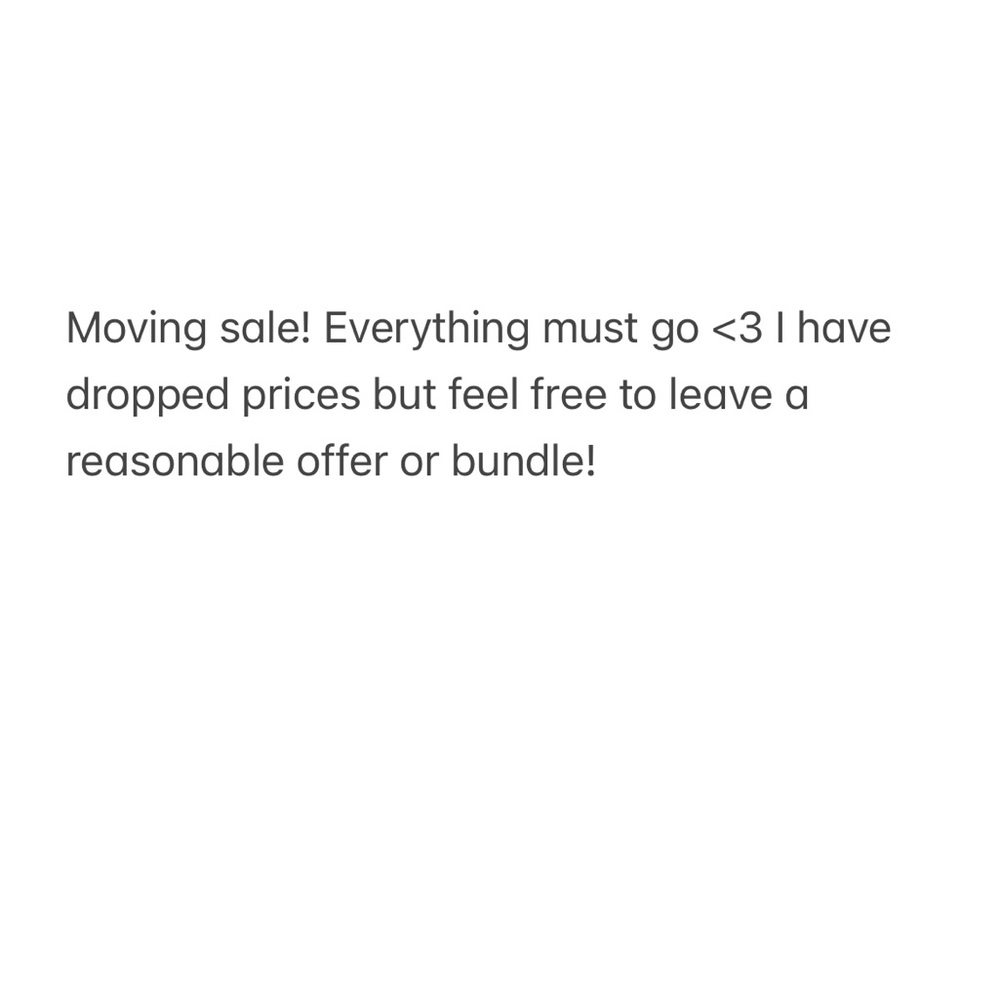 I’m moving! Everything must go :)
